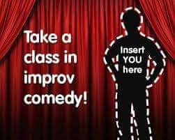 Take a class in improv comedy!