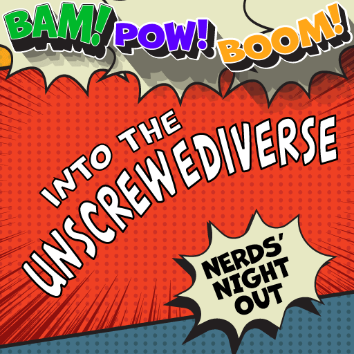 Into the Unscrewediverse