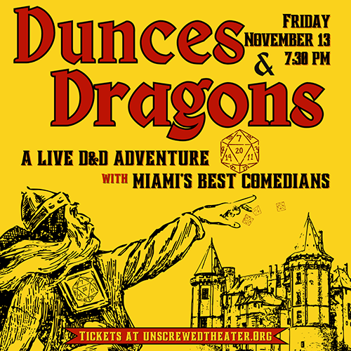 Dunces & Dragons - A Live D&D Adventure